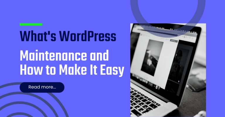 What's WordPress Maintenance and How to Make It Easy